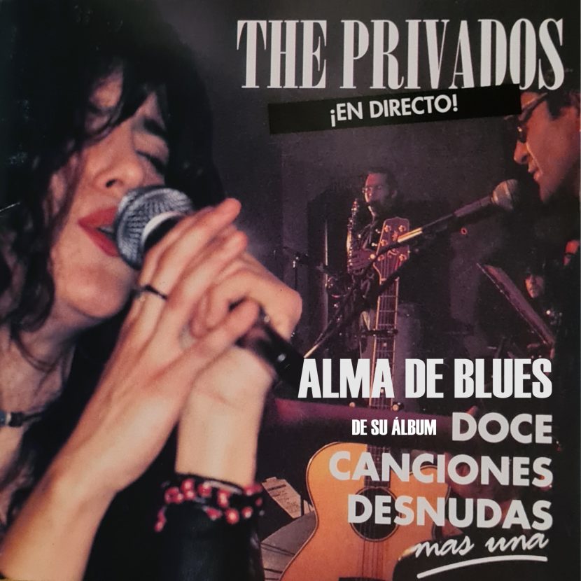 The Privados. Alma De Blues. Cantantes de Blues Españolas - Temas de Blues en Español