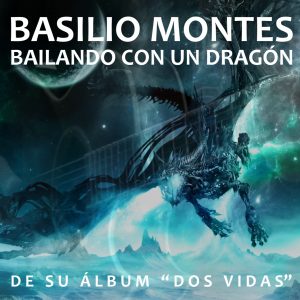 Bailando con un Dragón. Música Rock Española y Canciones de Rock Español