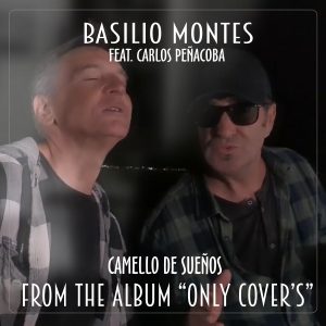 Camello De Sueños (feat Carlos Peñacoba) Baladas de Música Pop Española de los Años 80