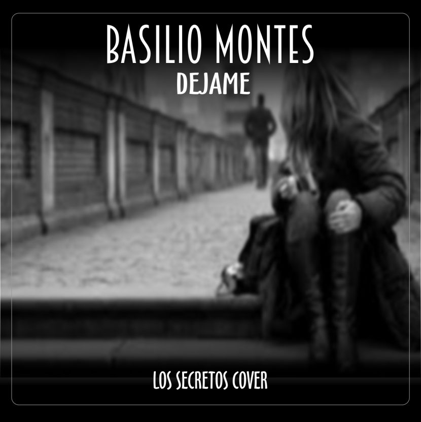 Déjame. Los Secretos Covers. Éxitos de la Música Pop de los 80