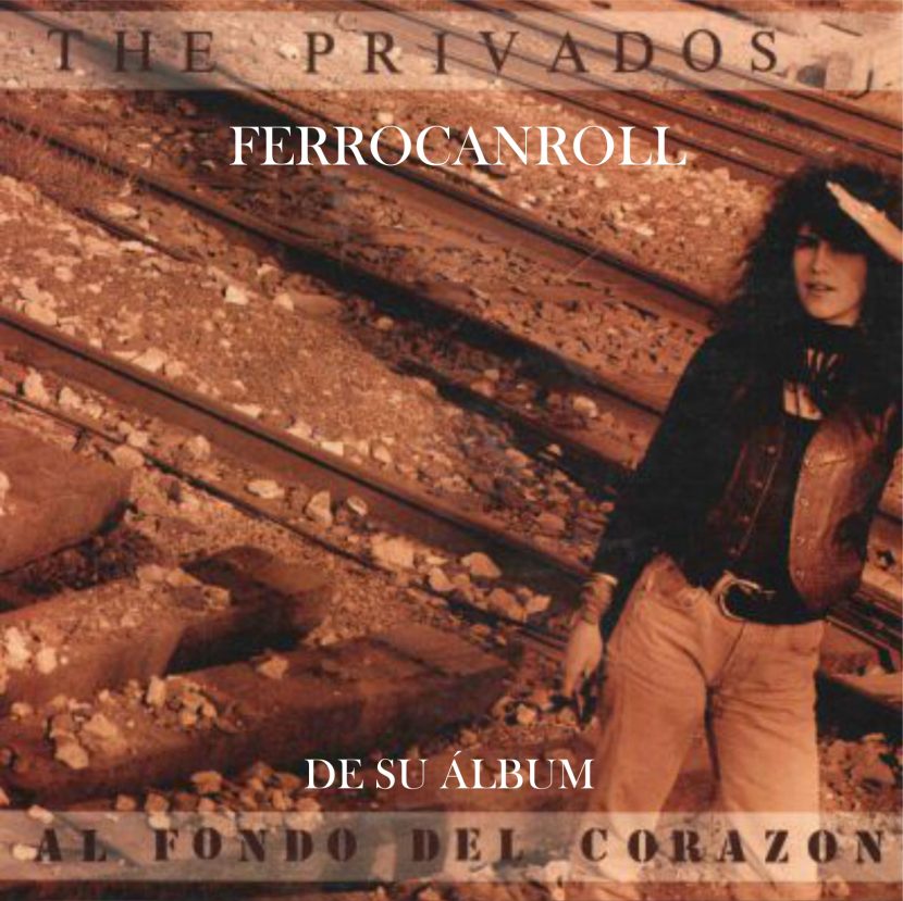 The Privados. Ferrocanroll. Álbumes y Canciones de Música Rock Española Años 90