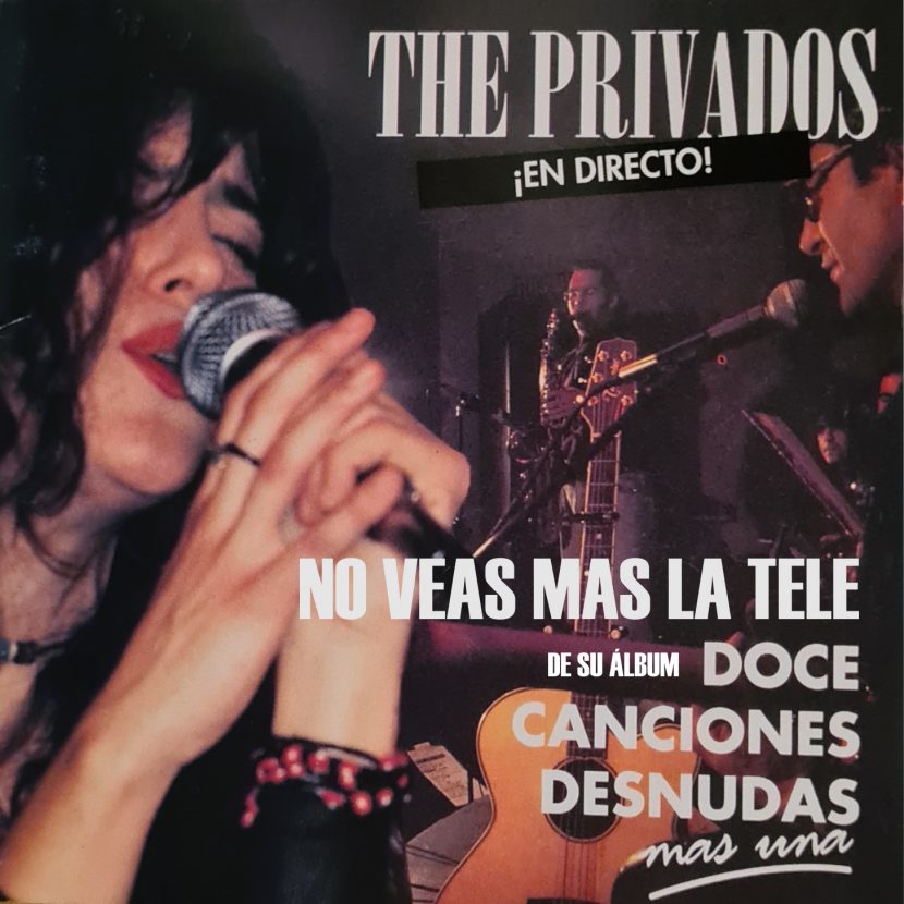 The Privados. No Veas Mas La Tele. Canciones de Blues Español en Vivo