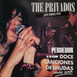 The Privados. Perdedor. Soul Rock Años 90 - Música Pop Española en Vivo