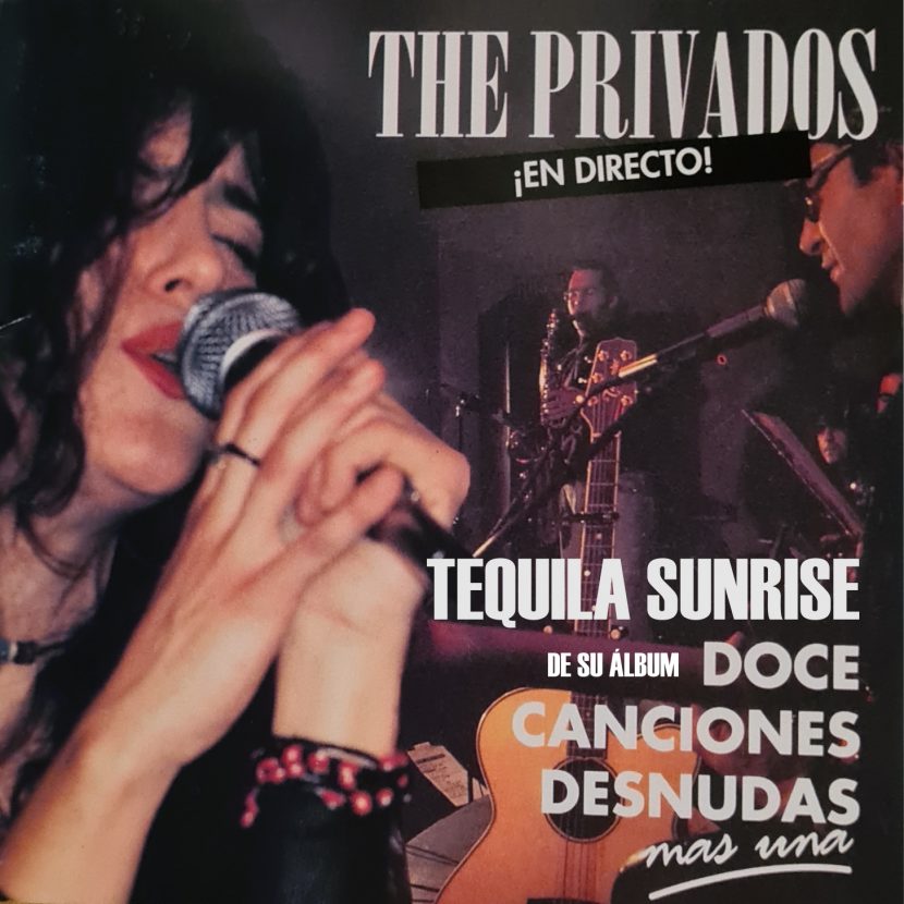 The Privados: Tequila Sunrise. Eagles Cover's - Versiones de Clásicos del Country Rock