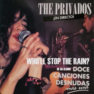 The Privados: Who'll Stop The Rain? Creedence Clearwater Revival Cover's