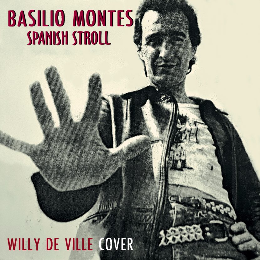 Spanish Stroll (Willy de Ville Spanglish Cover) Grandes Éxitos del Rock Mestizo Años 80's