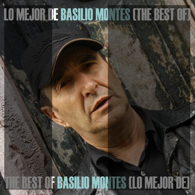 Lo Mejor de Basilio Montes (The Best Of)